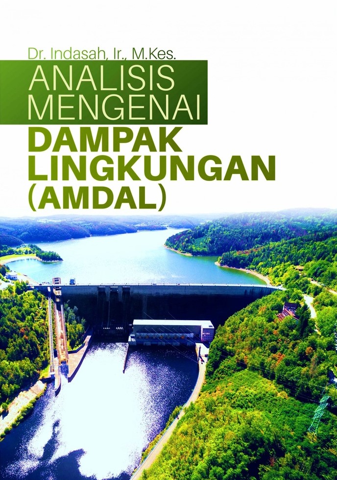 Buku Analisis Mengenai Dampak Lingkungan (AMDAL) Indasah Deepublish - Buku ORIGINAL DP03489A Buku Lingkungan