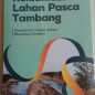 Buku Reklamasi Lahan Pasca Tambang Yustina Hong Lawing S.T., M.Si. Amerta Media - Pemberian Pupuk Dalam Budidaya Gaharu