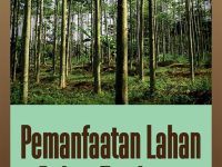 Pemanfaatan Lahan Bekas Tambang - Yustina Hong Lawing S.T., M.Si. Amerta Media - Buku Rehabilitasi Lahan Bekas Tambang