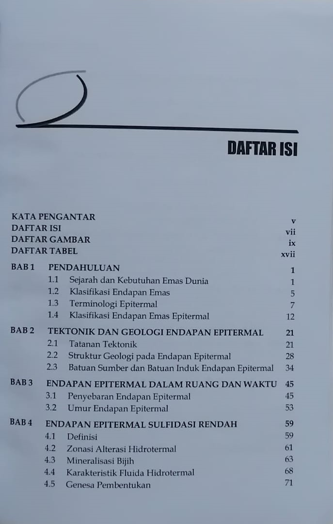 Daftar Isi Endapan Emas Epitermal - Geologi, Karakteristik dan Metode Ekslorasi Arifudin Idrus dan Sukmandaru Prihatmoko Penerbit Teknosain