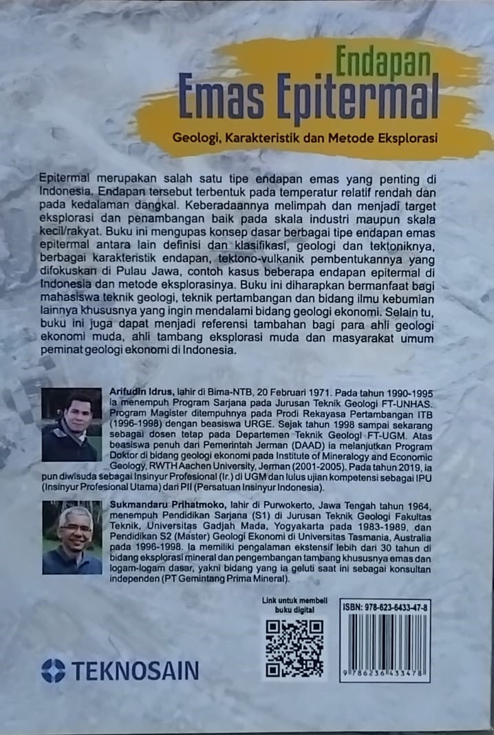 Endapan Emas Epitermal - Geologi, Karakteristik dan Metode Ekslorasi Arifudin Idrus, Sukmandaru Prihatmoko Penerbit Teknosain