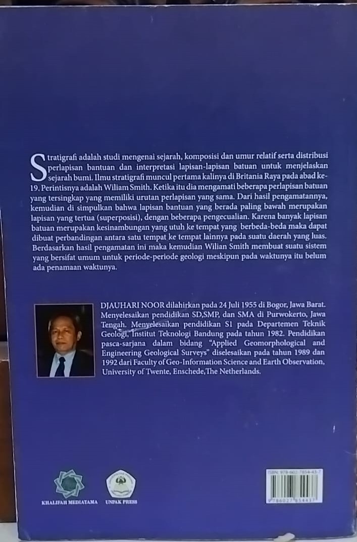 Prinsip - Prinsip Stratigrafi Ir.Jauhari Noor, M.Sc Penerbit Khalifah Mediatama - Universitas Pakuan (Unpak) Press